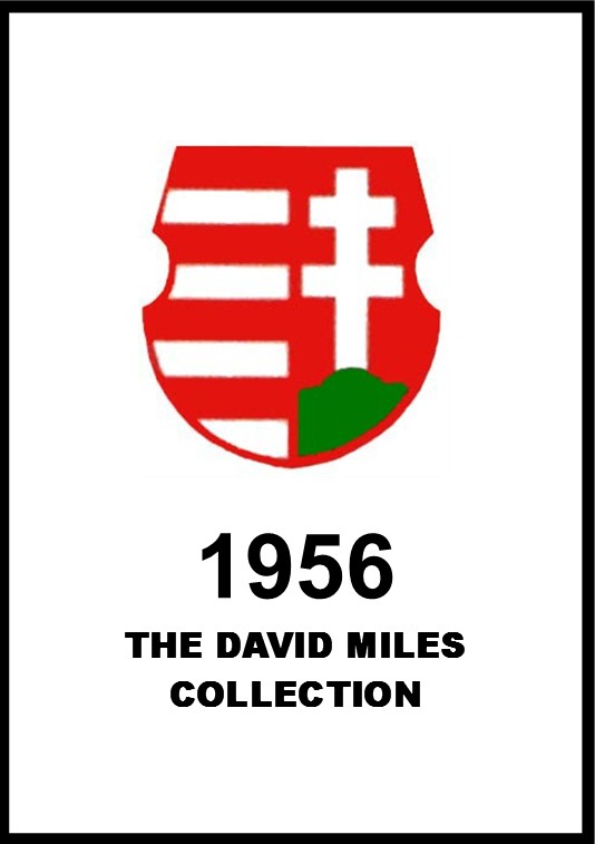  international postal history and ephemera 
commemorating the 1956 Hungarian Revolution, from the collection of David Miles